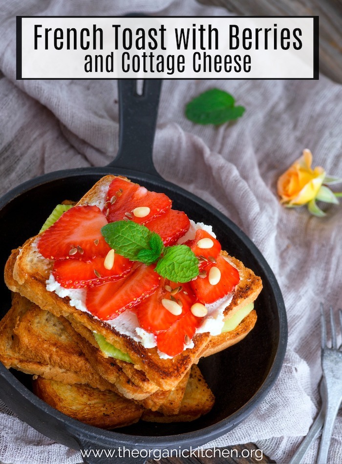 French Toast with Berries and Cottage Cheese in black cast iron skillet