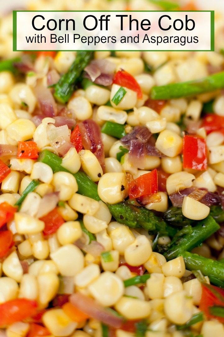 Corn Off the Cob with Red Bell Peppers and Asparagus