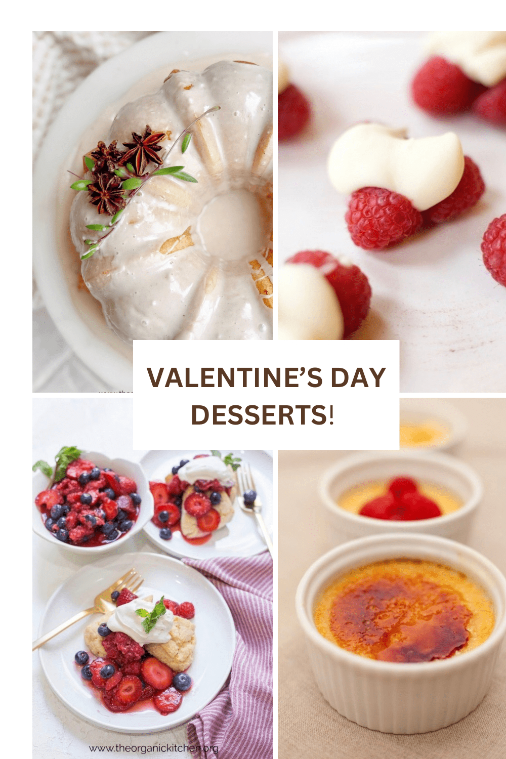 Valentine's Day Desserts! A collage of four pictures of Valentine's Day Desserts!
