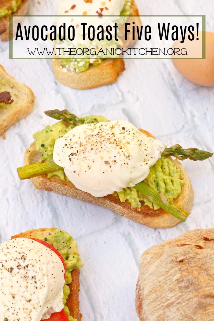 Avocado Toast Five Ways and How to Make Perfectly Poached Eggs on white brick surface