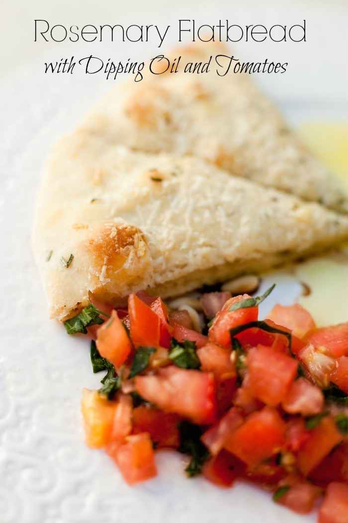 Rosemary Flatbread with Dipping Oil and Tomatoes