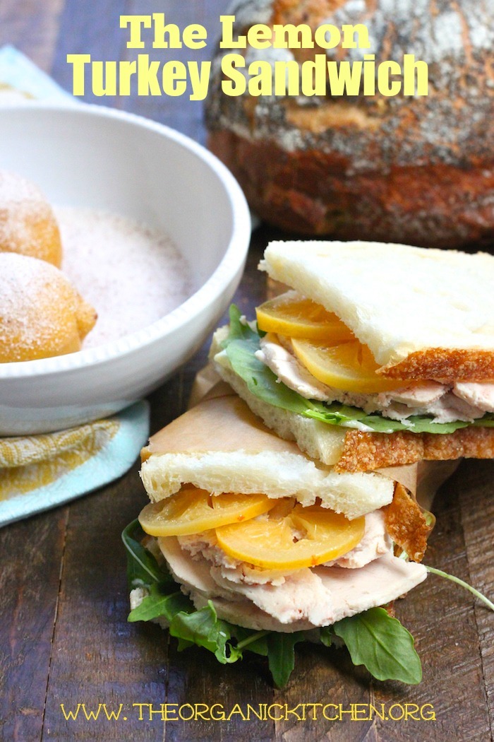 The Leftover Turkey Sandwich with Preserved Lemons