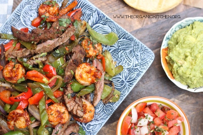 Steak and Shrimp Fajitas with all the Fixings!