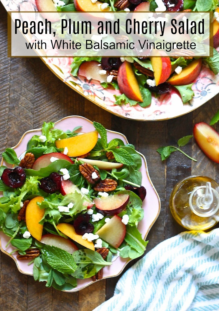 Peach, Plum and Cherry Salad with With White Balsamic Vinaigrette!