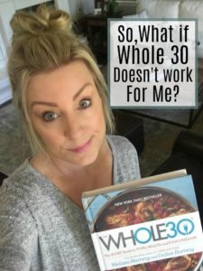 I LOVE the Whole 30 program, but what if the Whole 30 doesn’t work for you or you don’t want to have to do an elimination diet to figure out your health issues? Check out these tips on what to do if Whole 30 didn't work for you.