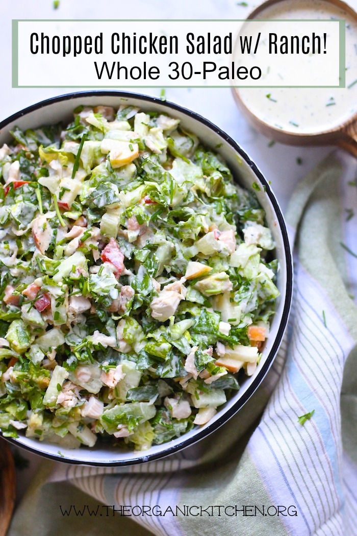 A big white bowl full of Chopped Chicken Salad with Ranch ~ Whole 30/Paleo