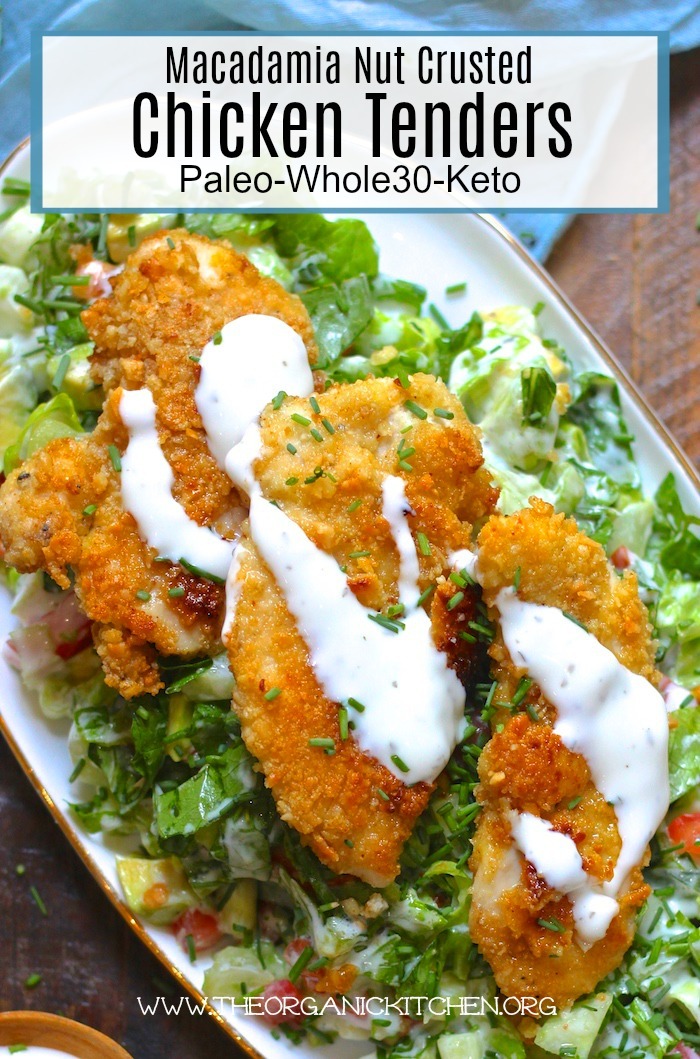 Macadamia Nut Crusted Chicken Tenders (Paleo-Whole30-Keto) #keto #paleo #whole #chickennuggets #chickentenders