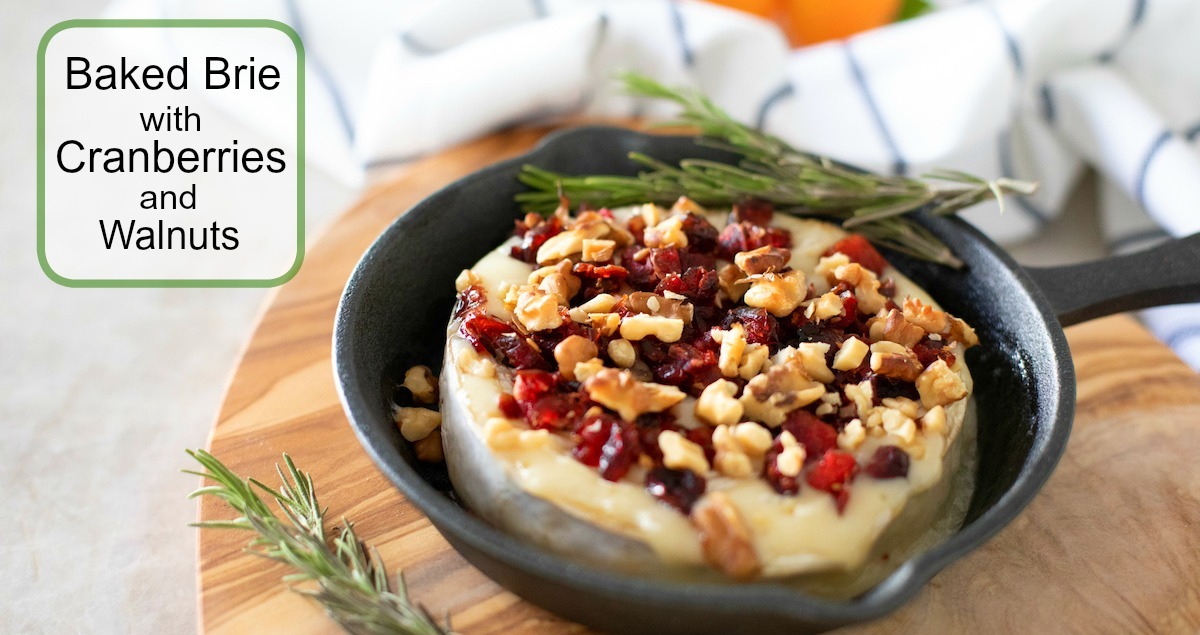 Warm Brie Appetizer with Cranberries and Walnuts | The Organic Kitchen ...