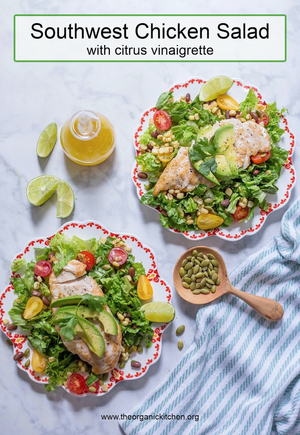 Two colorful plates loaded with Southwest Chicken Salad with Citrus Vinaigrette!