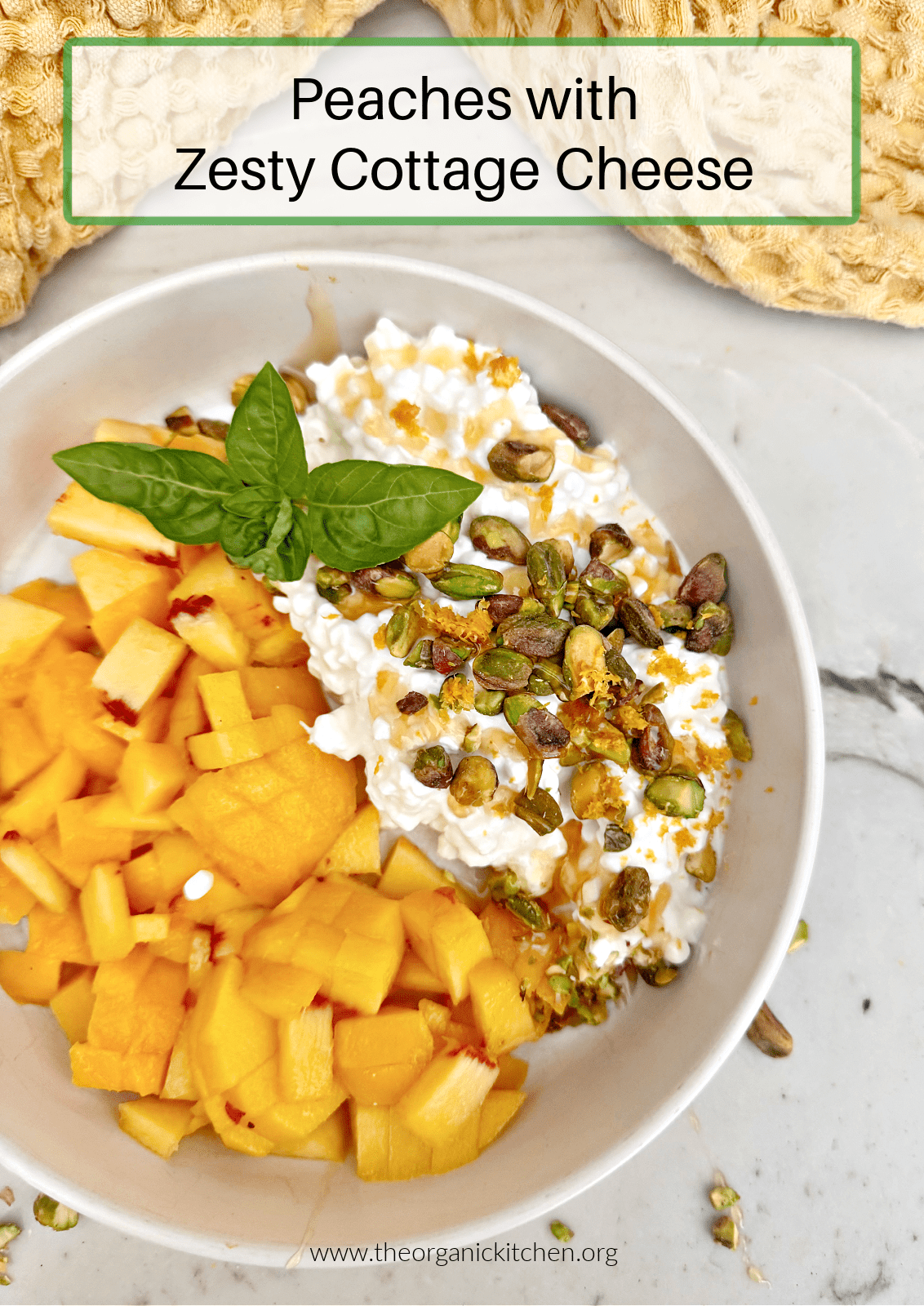 Peaches with Zesty Cottage Cheese garnished with pistachios, lemon zest and honey in white bowl