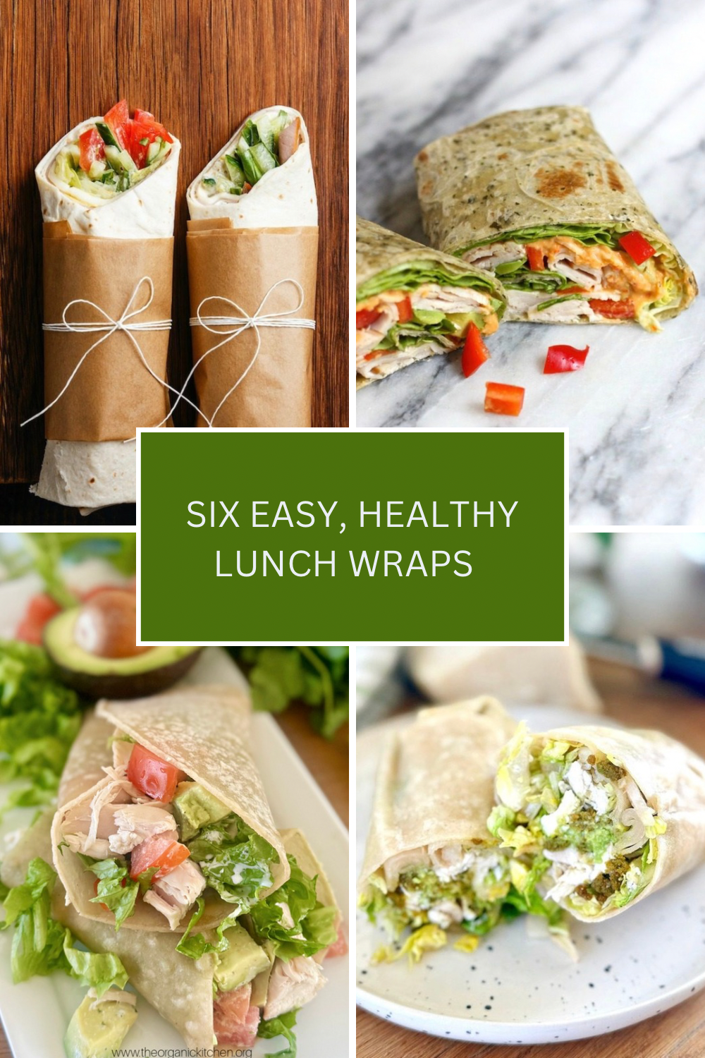 A collage of pictures showing four lunch wraps filled with vegetables as part of a collection of Six Easy, Healthy Lunch Wraps