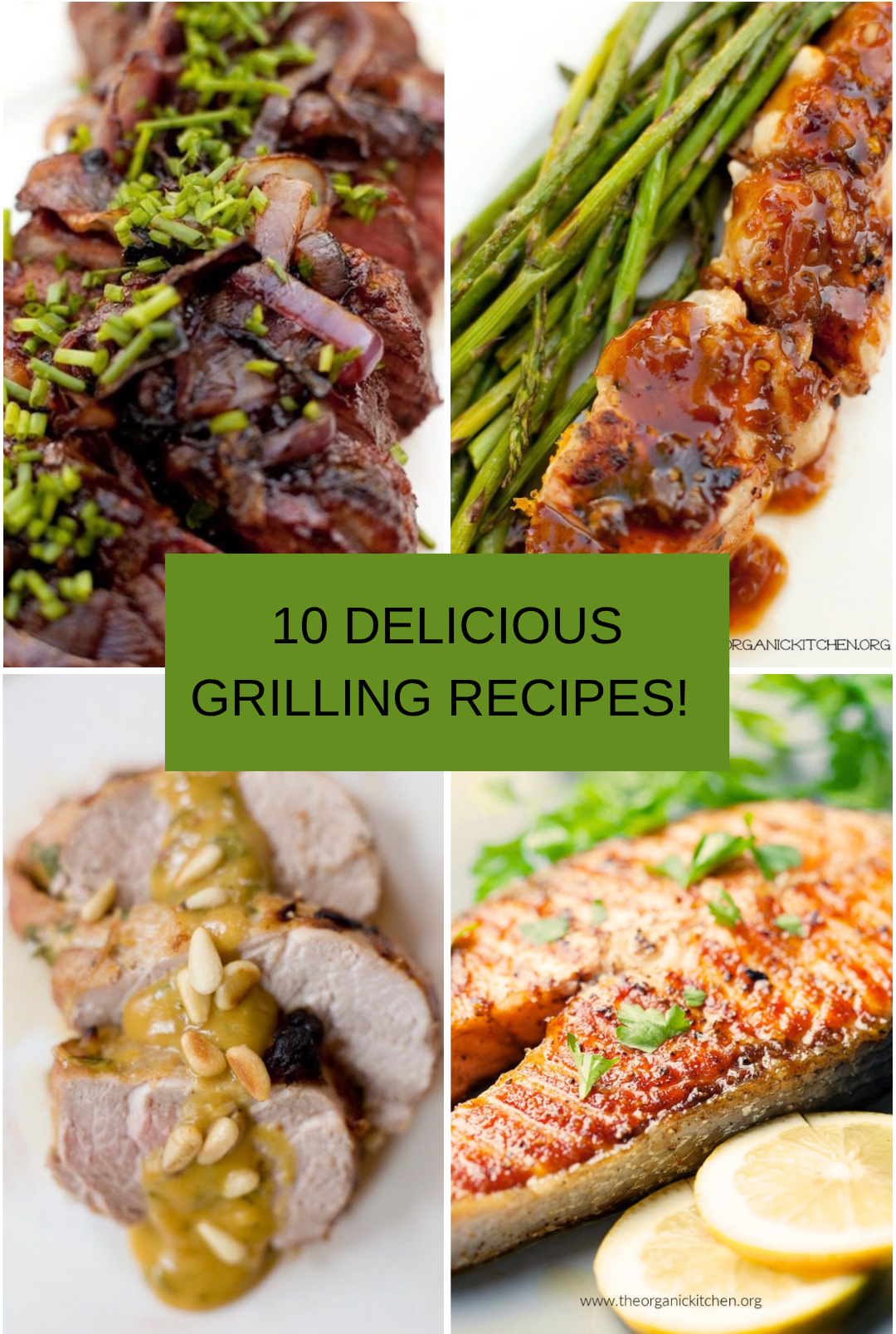 A collage of four grilled meats as part of 10 Delicious Grilling Recipes
